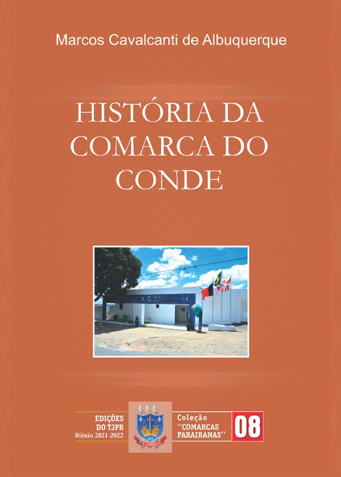 Livro que conta a história da Comarca de Conde é lançado pelo Tribunal de Justiça