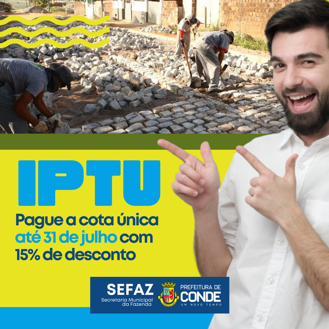 Prefeitura de Conde inicia a campanha de IPTU e TCR 2023